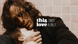 Daisy & Billy | This Love