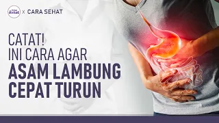 Penyebab Asam Lambung Naik dan Cara Cepat Mengatasinya | Hidup Sehat tvOne