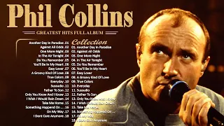 The Best of Phil Collins - Phil Collins Greatest Hits Full Soft Rock Album 2023