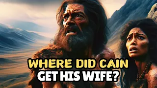 The ORIGIN Of Cain's Wife | THE NEVER TOLD STORY ABOUT CAIN'S WIFE | Where Did Cain Get His Wife?