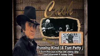 CASH   (Running Kind _ A Front Row Seat to hear Old Johnny Sing)