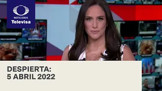 Despierta I Programa Completo 5 Abril 2022