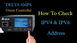 How To Check Delta SMPS Orion Controller IP V4 & IP V6 Address | Ethernet Net Configuration