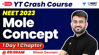 Mole Concept | One Shot | YT Crash Course | NEET 2023 | Nitesh Devnani