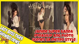 JANINE SUPER GANDA IPINASILIP ANG PHOTO SCENES SA METRO.STYLE