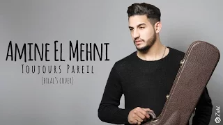 Amine El Mehni - Toujours Pareil ( golt ndir wehda)