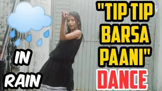 "TIP TIP BARSA PAANI" DANCE IN RAIN🌧️//BOLLYWOOD DANCE// BEST CHOREOGRAPHY DANCE//AKSHAY,RAVEENA