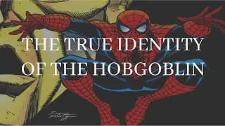 The True Identity of the Hobgoblin |Spider-Man Hobgoblin Lives| Fresh Comic Stories