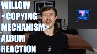 WILLOW - COPINGMECHANISM ALBUM REACTION