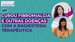 LIVE DE AQUECIMENTO #10: ELA CUROU FIBROMIALGIA E OUTRAS DOENÇAS através da RADIESTESIA TERAPÊUTICA