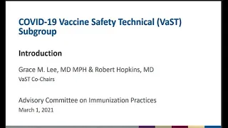 March 1, 2021 ACIP Meeting - Vaccine Safety Technical Subgroup (VaST)