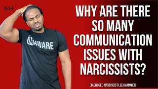 Why are there so many communication issues with narcissists? | The Narcissists' Code Ep 667