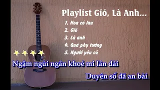 Guitar Acoustic Chill Gió, Là Anh, Hoa Cỏ Lau - Gió nhẹ sang tôi ngỡ trời xanh | Anh Trường Guitar