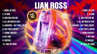 Lian Ross Greatest Hits Full Album ▶️ Top Songs Full Album ▶️ Top 10 Hits of All Time