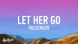 [1 HOUR] Passenger - Let Her Go (Lyrics)