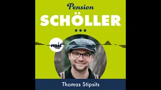 #7 Thomas Stipsits - Pension Schöller