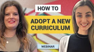 A Simple Guide To Adopting A New Curriculum