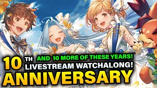 🔴 10th Anniversary Livestream watchalong! - Granblue Fantasy 【グラブル】