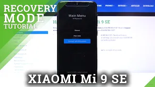 Recovery Mode in XIAOMI MI 9 SE – How to Enable Recovery Features