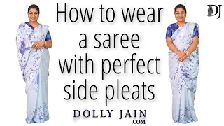 How to wear a saree with perfect side pleats | Dolly Jain saree draping styles