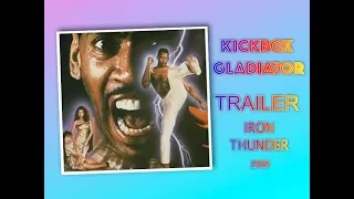 Kickbox Gladiator ( IRON THUNDER 1989 ) Trailer german - Anthony "Amp" Elmore - Trashgranate