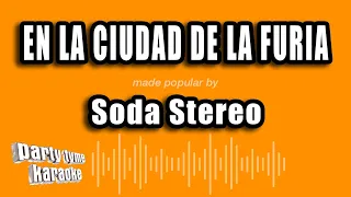 Soda Stereo - En La Ciudad De La Furia (Versión Karaoke)
