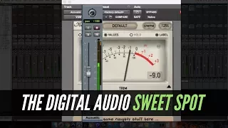 The Digital Audio Sweet Spot - RecordingRevolution.com