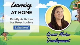 Gross-Motor Development for Preschoolers