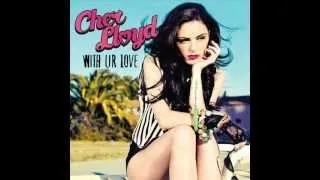 Cher Lloyd - With Ur Love (US Solo Version)