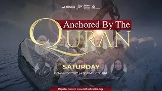 Trailer - Anchored by the Qur'an | Miftaah Circle