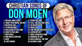 Don Moen Christian Songs 🙏 Ultimate Praise and Worship