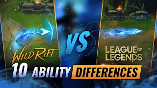 10 BIGGEST Ability DIFFERENCES Between Wild Rift & League of Legends