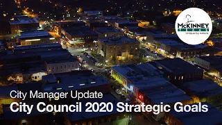 City Manager Update - City Council 2020 Strategic Goals