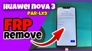 Huawei Nova 3 (PAR-LX9) FRP bypass/remove