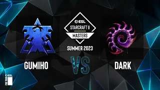 SC2 - GuMiho vs. Dark - ESL SC2 Masters: Summer 2023 Finals - Group B