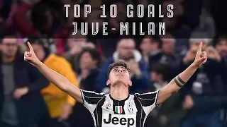 Top 10 Goals: Juventus vs AC Milan