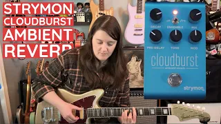 Unbelievable Strymon Cloudburst Sounds: Get Ready for a Sonic Adventure!