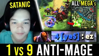 SATANIC ANTI-MAGE 1v9 ALL MEGA's! = "EZ"