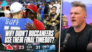 Buccaneers Didn't Take Final Timeout To Force Lions Field Goal, Chance To Win The Game | Pat McAfee