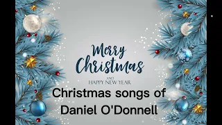 Christmas Songs of Daniel O"Donnell 2023