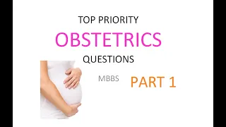 Obstetrics Top Priority Important Questions With Answer Last minute Quick Revision Obstetrics PART 1