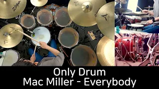(Only Drum) Mac Miller - Everybody - Drum Cover by DCF(유한선)