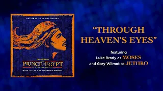 Through Heaven's Eyes — The Prince of Egypt (Lyric Video) [OCR West End]