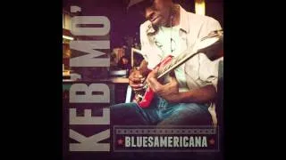 Keb' Mo' - The Worst Is Yet To Come