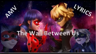 the wall between us | Ladybug| eng sub | ce mur qui nous sépare