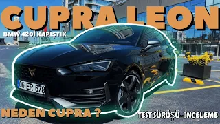 CUPRA 1.5eTSİ İNCLEME | BMW 420İ İLE KAPIŞTIK | TEST SÜRÜŞÜ