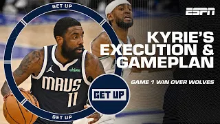 Kyrie Irving's 'STEADY' & 'CONTROLLED' gameplan led Mavs to Game 1 win over the Wolves 🙌 | Get Up