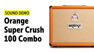 Orange Super Crush 100 Combo - Sound Demo (no talking)