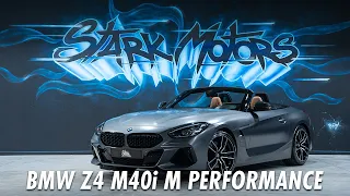 STARK MOTORS - BMW Z4 M40i M PERFORMANCE