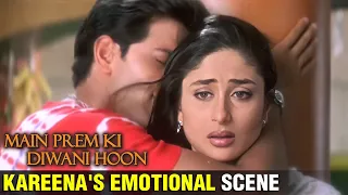 Kareena Kapoor Emotional Scene From Main Prem Ki Diwani Hoon | Hrithik Roshan | Abhishek Bachchan